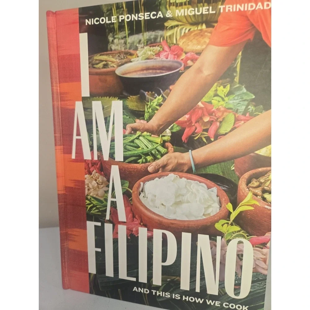 I Am A Filipino And This Is How We Cook Cookbook Nicole Ponseca Hardcover 2018